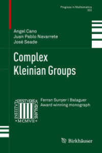 Complex Kleinian Groups (Progress in Mathematics) （2013）