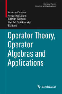 Operator Theory, Operator Algebras and Applications (Operator Theory: Advances and Applications) （2014）