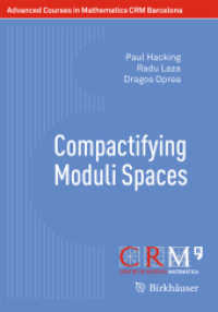 Compactifying Moduli Spaces (Advanced Courses in Mathematics - Crm Barcelona)