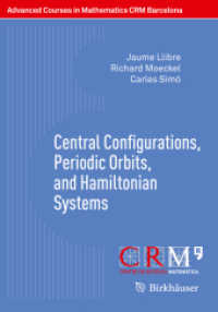 Central Configurations, Periodic Orbits, and Hamiltonian Systems (Advanced Courses in Mathematics - Crm Barcelona)