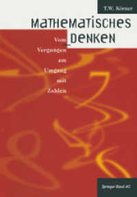 Mathematisches Denken : Vom Vergnügen am Umgang mit Zahlen （Softcover Reprint of the Original 1st 1998）