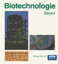 Biotechnologie （Softcover Reprint of the Original 1st 1990）