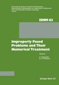 Improperly Posed Problems and Their Numerical Treatment : Conference Held at the Mathematisches Forschungsinstitut, Oberwolfach, September 26 October 2, 1982 (International Series of Numerical Mathematics .63) （2014. 264 S. 264 p. 10 illus. 244 mm）