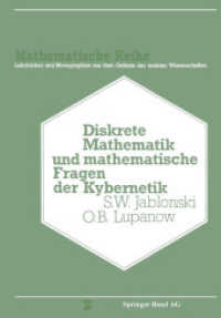 Diskrete Mathematik und Mathematische Fragen der Kybernetik (Lehrbücher und Monographien aus dem Gebiete der exakten Wissenschaften 71) （1980. 2014. 287 S. 287 S. 244 mm）