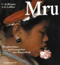 Mru : Bergbewohner im Grenzgebiet von Bangladesh -- Paperback (German Language Edition)