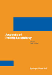 Aspects of Pacific Seismicity (Pageoph Topical Volumes) （2014. v, 199 S. V, 199 p. 37 illus., 1 illus. in color. 244 mm）