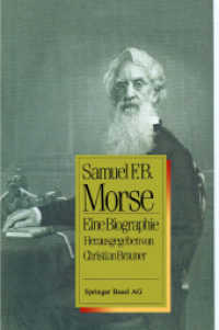Samuel F.B. Morse : Eine Biographie