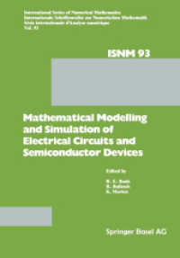 Mathematical Modelling and Simulation of Electrical Circuits and Semiconductor Devices (International Series of Numerical Mathematics .93) （2014. xvii, 297 S. XVII, 297 p. 11 illus. 244 mm）