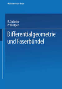 Differentialgeometrie und Faserbündel (Lehrbücher und Monographien aus dem Gebiete der exakten Wissenschaften 48) （Softcover reprint of the original 1st ed. 1972. 2014. 299 S. 299 S. 24）