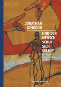 Und der Mensch schuf sich selbst : Das Wagnis der menschlichen Evolution