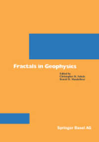 Fractals in Geophysics (Pageoph Topical Volumes) （2014. v, 314 S. V, 314 p. 48 illus., 1 illus. in color. 244 mm）