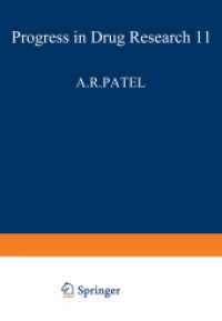 Progress in Drug Research. .11 Fortschritte der Arzneimittelforschung / Progress in Drug Research / Progrès des recherches pharmaceutiques （2012. 568 S. 568 p. 244 mm）