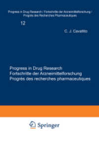 Progress in Drug Research. .12 Progress in Drug Research / Fortschritte der Arzneimittelforschung / Progrès des recherches pharmaceutiques （2012. 480 S. 480 p. 244 mm）