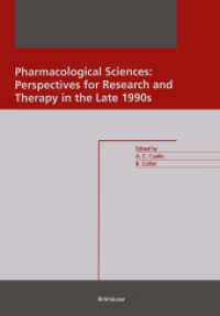 Pharmacological Sciences: Perspectives for Research and Therapy in the Late 1990s : Perspectives for Research and Therapy in the Late 1990s （Softcover reprint of the original 1st ed. 1995. 2012. xxii, 520 S. XXI）