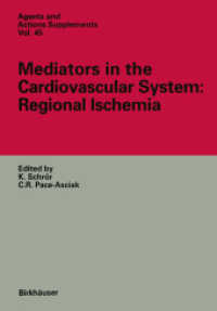 Mediators in the Cardiovascular System: Regional Ischemia (Agents and Actions Supplements)