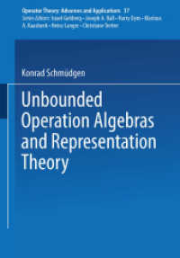 Unbounded Operator Algebras and Representation Theory (Operator Theory: Advances and Applications)