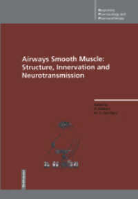 Airways Smooth Muscle : Structure, Innervation and Neurotransmission (Respiratory Pharmacology and Pharmacotherapy)