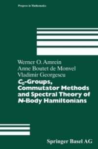 C0-groups, Commutator Methods and Spectral Theory of N-body Hamiltonians (Progress in Mathematics) （Reprint）