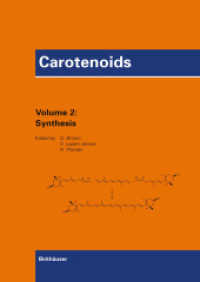 Carotenoids. .2 Carotenoids : Volume 2: Synthesis （2011. xix, 362 S. XIX, 362 p. 240 mm）