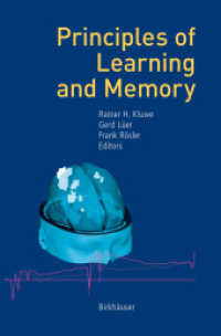 Principles of Learning and Memory （2012. xv, 358 S. XV, 358 p. 235 mm）