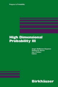 High Dimensional Probability III (Progress in Probability 55) （Softcover reprint of the original 1st ed. 2003. 2012. viii, 346 S. VII）