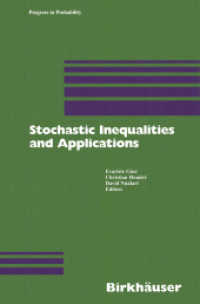 Stochastic Inequalities and Applications (Progress in Probability 56) （2012. viii, 367 S. VIII, 367 p. 235 mm）