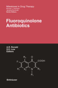 Fluoroquinolone Antibiotics (Milestones in Drug Therapy .) （2003. 2012. x, 261 S. X, 261 p. 235 mm）