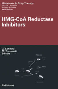 HMG-CoA Reductase Inhibitors (Milestones in Drug Therapy .) （Softcover reprint of the original 1st ed. 2002. 2012. x, 151 S. X, 151）