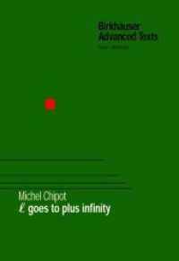 Goes to Plus Infinity (Birkhäuser Advanced Texts   Basler Lehrbücher) （Softcover reprint of the original 1st ed. 2002. 2012. viii, 181 S. VII）