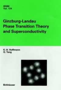 Ginzburg-Landau Phase Transition Theory and Superconductivity (International Series of Numerical Mathematics .134) （Softcover reprint of the original 1st ed. 2001. 2012. xii, 384 S. XII,）