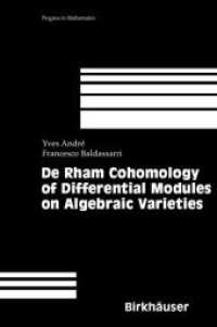 De Rham Cohomology of Differential Modules on Algebraic Varieties (Progress in Mathematics .189)