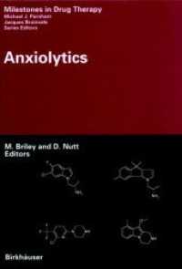 Anxiolytics (Milestones in Drug Therapy)