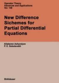 New Difference Schemes for Partial Differential Equations (Operator Theory: Advances and Applications)