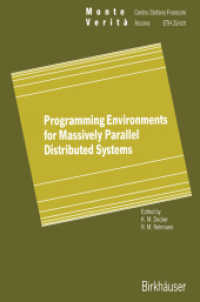 Programming Environments for Massively Parallel Distributed Systems : Working Conference of the IFIP WG 10.3, April 25-29, 1994 (Monte Verita)