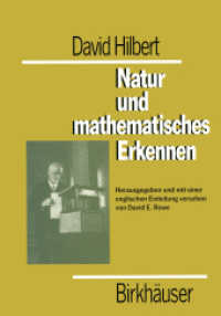 David Hilbert Natur und mathematisches Erkennen （Softcover reprint of the original 1st ed. 1992. 2012. xxiv, 101 S. XXI）