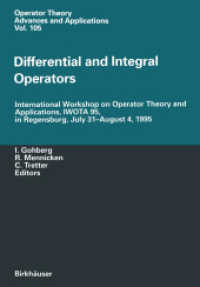 Differential and Integral Operators : International Workshop on Operator Theory and Applications, IWOTA 95, in Regensburg, July 31-August 4, 1995 (Operator Theory: Advances and Applications)