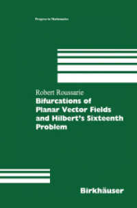 Bifurcations of Planar Vector Fields and Hilbert's Sixteenth Problem (Modern Birkhauser Classics)