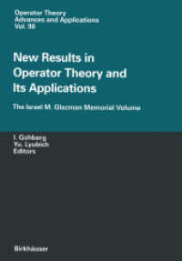 New Results in Operator Theory and Its Applications : The Israel M. Glazman Memorial Volume (Operator Theory: Advances and Applications)