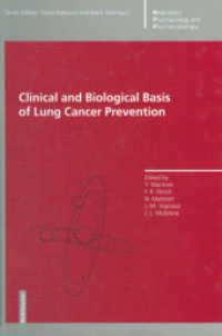 Clinical and Biological Basis of Lung Cancer Prevention (Respiratory Pharmacology and Pharmacotherapy)