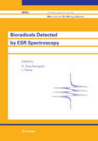 Bioradicals Detected by ESR Spectroscopy (Molecular and Cell Biology Updates .) （Softcover reprint of the original 1st ed. 1995. 2011. 337 S. 337 p. 24）