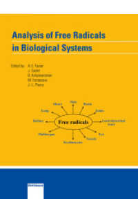 Analysis of Free Radicals in Biological Systems （2014. x, 312 S. X, 312 p. 31 illus. 244 mm）