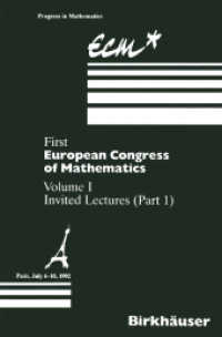 First European Congress of Mathematics : Volume I Invited Lectures Part 1 (Progress in Mathematics)