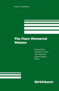 The Floer Memorial Volume (Progress in Mathematics .133) （Softcover reprint of the original 1st ed. 1995. 2011. xii, 691 S. XII,）