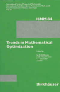 Trends in Mathematical Optimization : 4th French-German Conference on Optimization (International Series of Numerical Mathematics .84) （1988. 2011. 392 S. 392 p. 254 mm）