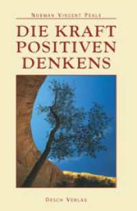 Die Kraft positiven Denkens （10., überarb. Aufl. 2011. 240 S. 21 cm）