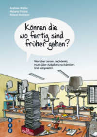 Können die wo fertig sind früher gehen? : Wer über Lernen nachdenkt, muss über Aufgaben nachdenken. Und umgekehrt （1. Auflage. 2015. 160 S. 270.00 mm）