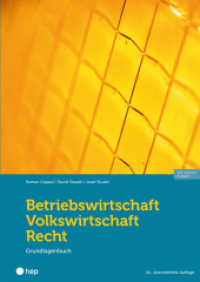 Betriebswirtschaft/Volkswirtschaft/Recht (Print inkl. E-Book Edubase, Neuauflage 2024) : Grundlagenbuch （14. Aufl. 2024. 344 S. 297.00 mm）