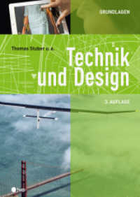 Technik und Design - Grundlagen （3. Aufl. 2022. 552 S. 300.00 mm）