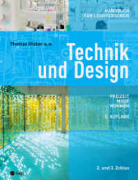 Technik und Design - Handbuch für Lehrpersonen : Freizeit, Mode, Wohnen （2. Aufl. 2021. 440 S. 300.00 mm）