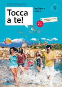 Tocca a te! : Italienisch lernen l Band 3 (Tocca a te! 3) （1. Auflage. 2022. 200 S. 297.00 mm）